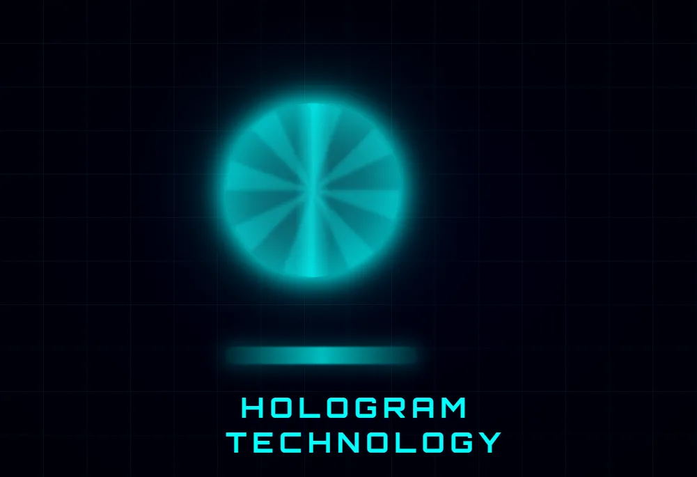 Hologram Technology